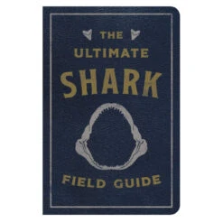 Ultimate Shark Field Guide